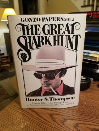 The Great Shark Hunt By Hunter S.  Thompson - Gonzo Papers 1st/3rd - 1979 Hcdj