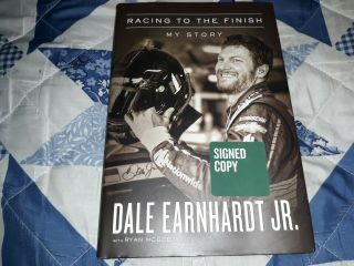 Dale Earnhardt Jr Signed Racing To The Finish My Story Hardcover 1st Edition