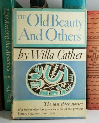 Willa Cather The Old Beauty And Others 1st Edition 1st Printing