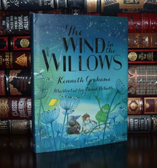 Wind In The Willows By K.  Grahame Illustrated Roberts Deluxe Collectible Ed.