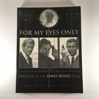 For My Eyes Only By John Glen (2001) 1 St Edition