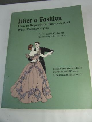 After A Fashion Reproduce Restore Wear Vintage Styles Frances Grimble 33971