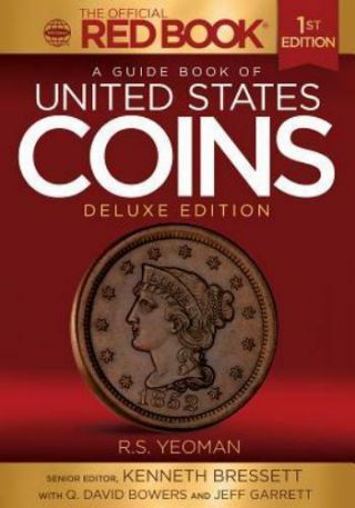 A Guide Book Of United States Coins Deluxe Edition By Kenneth Bressett & R.  S.