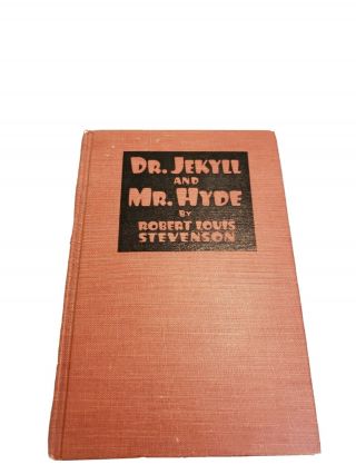 Dr Jekyll And Mr Hyde & The Master Of Ballantrae By R.  L.  Stevenson Hardcover 1932