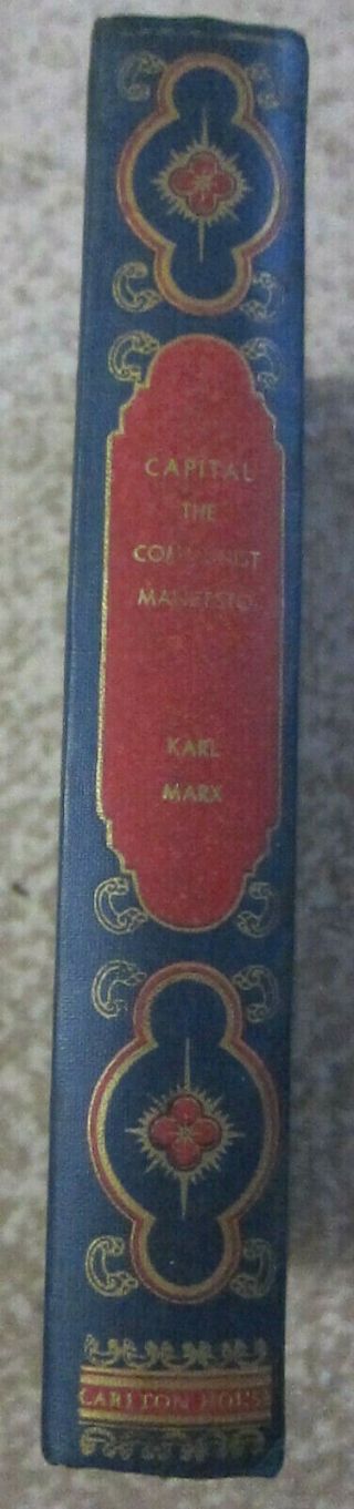Capital The Communist Manifesto By Karl Marx - Carlton House Publication 1932