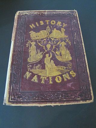 Vintage 1856 Pictorial History Of All Nations Goodrich Leather Book Historical
