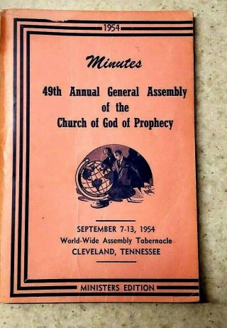 Minutes 49th General Assembly Church Of God Of Prophecy 1954 Minister 