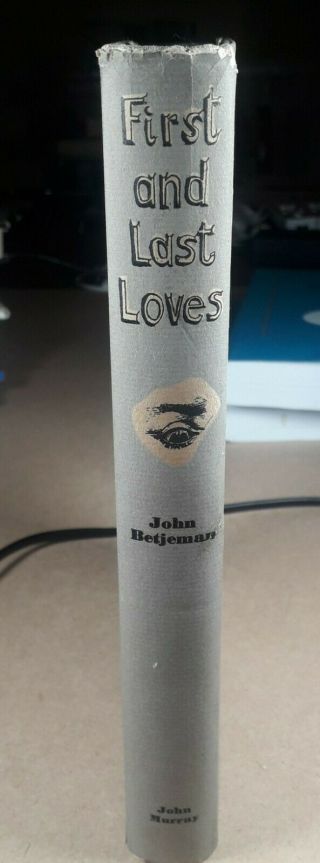 John Betjeman First and Last Loves in D/J First Edition 1952 2