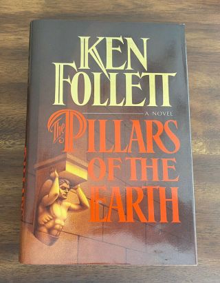 The Pillars Of The Earth By Ken Follett (1989,  Hardcover) 1st Print / Edition