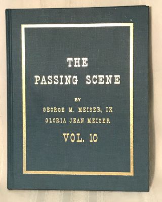 The Passing Scene - Vol Volume 10 - Reading,  Pa - Berks County Hc Book Meiser
