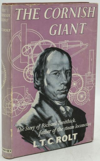 L T C Rolt / Cornish Giant The Story Of Richard Trevithick Father 1st 292100