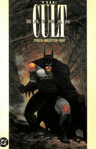Batman: The Cult By Starlin,  Jim; Etc.  ; Wrightson,  Bernie [illustrator]; Wray,  B