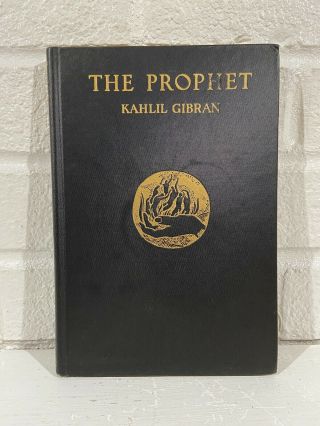 1945 - 1st Edition - The Prophet - Kahlil Gibran - Illustrated - 45th Printing
