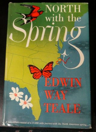North With The Spring By Edwin Way Teale 1951 Hcdj