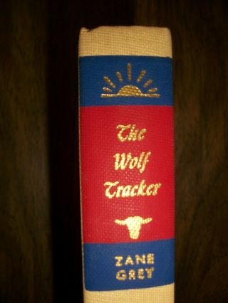 Zane Grey (walter Black) Wolf Tracker