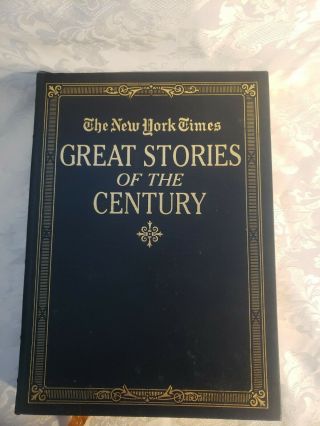 The York Times Great Stories Of The Century Easton Press Collector Edition