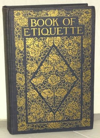 Book Of Etiquette By Lillian Eichler Volume I,  1921,  1st Edition Hardcover