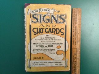 How To Paint Signs And Sho’ Cards Coast To Book Lettering Design 1924 Matthews