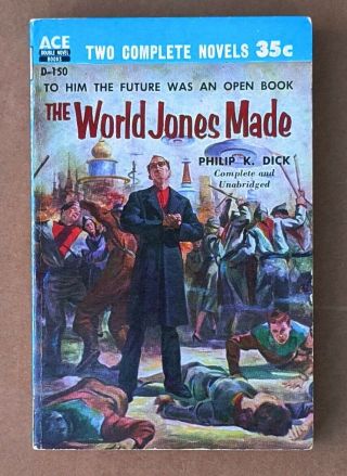 The World Jones Made - Dick / Agent Of The Unknown - St.  Clair Ace D150 Pbo 1956