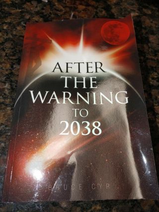 After Warning To 2038 By Bruce Cyr