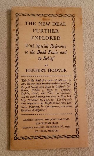 The Deal Further Explored By Herbert Hoover John Marshall 1935 Bank Panic