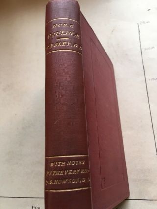 Vintage Book ‘the Truth Of The Scripture History Of St.  Paul Evinced’ 1891
