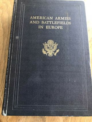 American Armies And Battlefields In Europe,  Ww L