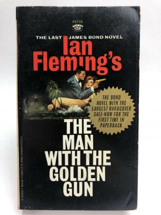 The Man With The Golden Gun Ian Fleming Signet P2735 James Bond 1st Printing