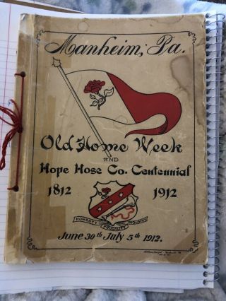 1912 Old Home Week And Hope Hose Company No.  1 Centennial Manheim Pa