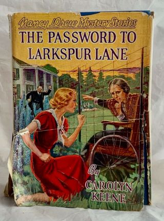 Nancy Drew Mystery Stories The Password To Larkspur Lane Carolyn Keene 1933 Ed.