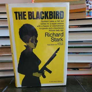 Richard Stark The Blackbird 1st Edition Hb/dj 1969 (donald E.  Westlake)