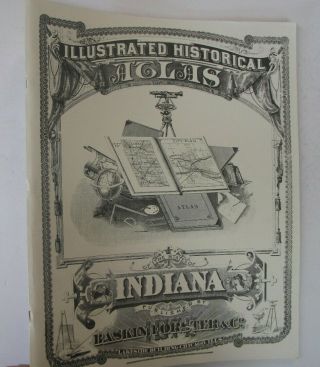 Modern Reprint Illustrated Historical Atlas Indiana Illus.  County Maps In 1968
