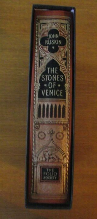 John Ruskin - The Stones Of Venice - Folio Society Book 2001
