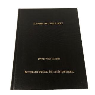 Alabama 1810 Census Index By Ronald Vern Jackson Aisi Hardcover