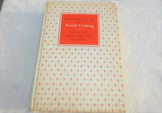 Mastering The Art Of French Cooking Volume One 1 Julia Child 1966 13th Printing
