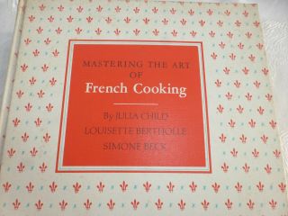 MASTERING THE ART OF FRENCH COOKING Volume One 1 Julia Child 1966 13th Printing 2