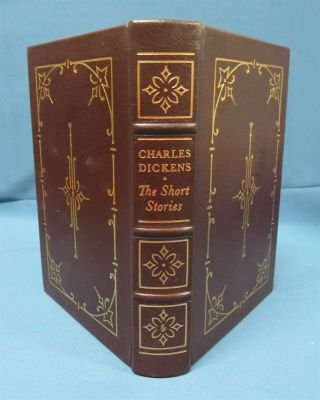 Easton Press Short Stories By Charles Dickens : Leather Gold Gilt