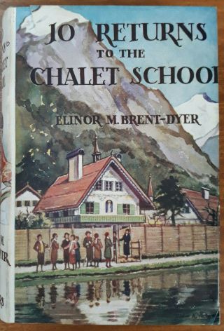 1950 Dj Elinor M.  Brent - Dyer - Jo Returns To The Chalet School - Dust Jacket