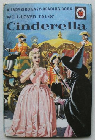 Vintage Ladybird Book – Cinderella – Well Loved Tales Series 606d – Very Good