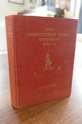 The Christopher Robin Birthday Book - A.  A.  Milne 1934 Methuen Vintage P&p