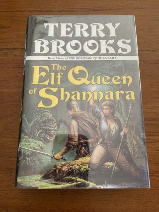 Signed The Elf Queen Of Shannara By Terry Brooks 1st Printing First Edition 1992