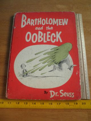 Bartholomew And The Oobleck Dr.  Seuss Book 1949 Random House