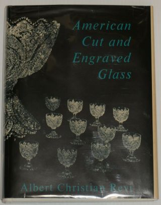 American Cut And Engraved Glass Book Albert Christian Revi Brilliant -