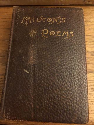 Milton’s Poems 1889 Leather Bound Poetical Of John Milton Paradise Lost