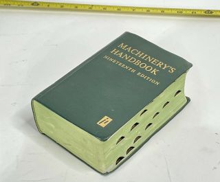 Machinery’s Handbook Nineteenth Edition 19th Machinerys Hand Book