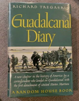 Guadalcanal Diary By Richard Tregaskis Hb 1943 Wwii Bce Us Marines Vg Mylar Dj
