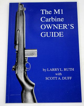 The M1 Carbine Owner 