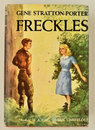 Freckles By Gene Stratton - Porter 1916 Jacket Very Good,  Grosset Dunlap