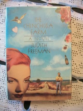 The Chinchilla Farm (judith Freeman,  Signed,  1989 1st Edition Hcdj)
