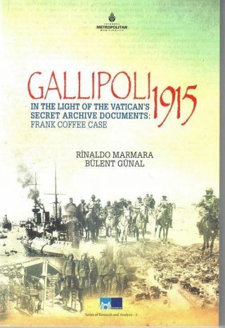 Gallipoli 1915 In The Light Of The Vatican 